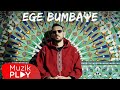 Ege Çubukçu - Ege Bumbaye (Official Video)