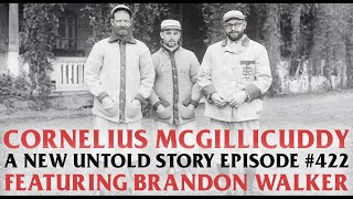 Cornelius McGillicuddy feat. Brandon Walker - A New Untold Story: Ep. 422