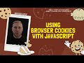 Tutorial: Using cookies in the browser with Javascript
