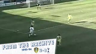 Rod Wallace wonder goal | From The Archive | Leeds United 2-0 Tottenham Hotspur 1993/94