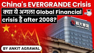 Evergrande Debt Crisis is Lehman Brothers moment for Chinese Economy? UPSC GS Paper 3 Global Economy