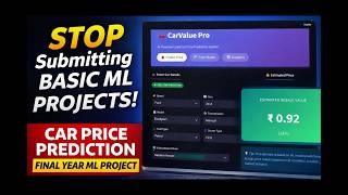 Car Price Prediction System using Machine Learning || Final Year ML Project with Source Code
