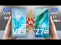 Vivo V29 Vs iQoo Z7 Pro - Full Comparison 2023 🔥 Techvs