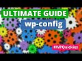 Ultimate Guide to WordPress Settings wp-config.php - WPQuickies