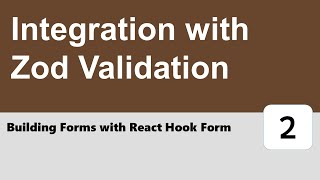 Building Forms with React Hook Form #2 - Integration with Zod Validation
