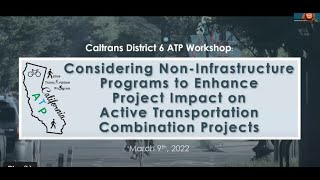 Considering Non-Infrastructure Programs to Enhance Project Impact on Combination Projects