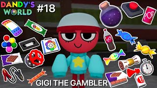 Dandy’s World #18 - Getting Gigi (A.K.A Gigi The Gambler)