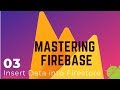 Firebase Firestore Tutorial #3 - Insert data into Firestore - how to send data to firestore