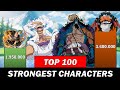 TOP 100 STRONGEST ONE PIECE CHARACTERS (Post Egghead)