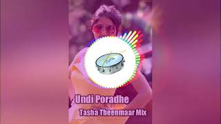 Undiporaadhey DJ REMIX  Theenmaar Remix , Undiporaadhey Lyrics, Undiporaadhey Full S