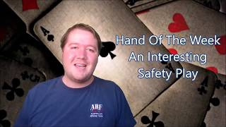 An Interesting Safety Play - Bridge Hand Of The Week