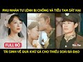 Phu Nhân Tư Lệnh Bị Chồng Và Tiểu Tam Sát Hại Tái Sinh Về Quá Khứ Gả Cho Thiếu Soái Bá Đạo