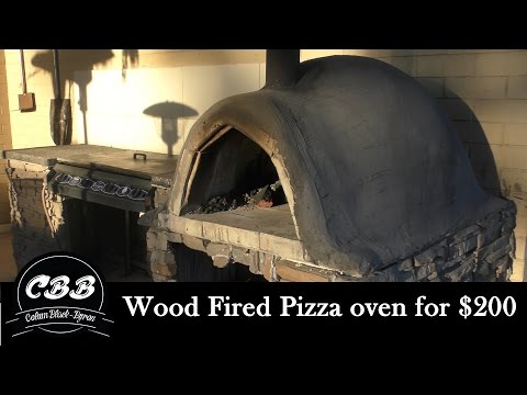 DIY Wood Fired Pizza Oven for $200 DIY Wood Fired Pizza Oven for $200