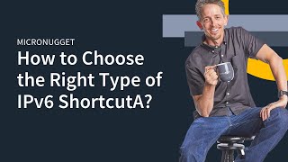 MicroNugget: What are the Different IPv6 Shortcuts?