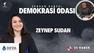 DEMOKRASİ ODASI | DEVA PARTİSİ Kadın Çalışmaları Başkanı ZEYNEP SUDAN