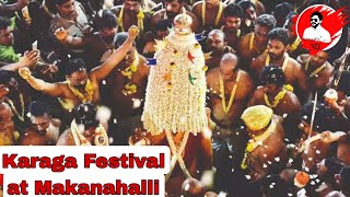 Karaga festival at Makanahalli | Karaga Festiva | Bangalore Karaga | Karaga festival video | Karaga.