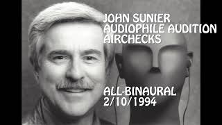 John Sunier, Audiophile Audition aircheck compilation - binaural (wear headphones), 1990s, scoped