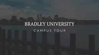 Campus Tour 2020 - Bradley University