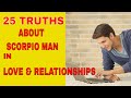 Scorpio Man | 25 Things to Know Scorpio In Love and Relationships