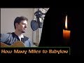 How Many Miles to Babylon - Michael Kelly - (Albion Band cover)