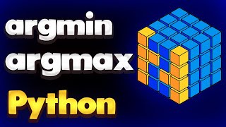 argmin, argmax, min and max in NumPy Python | Module NumPy Tutorial - Part 16