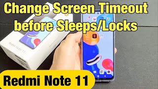 Redmi Note 11: How to Change Screen Timeout before Phone Sleeps/Locks