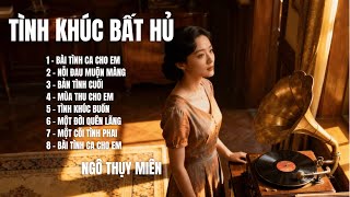 TÌNH KHÚC BẤT HỦ – NGÔ THỤY MIÊN | 8 Bài Bất Hủ Sống Mãi Với Thời Gian | Cover Phong Cách Mới
