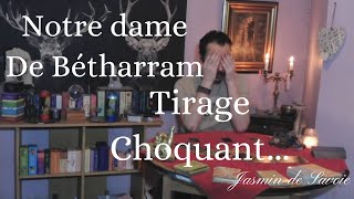 voyance choquante... notre dame de bétharram cartomancie par jasmin de Savoie