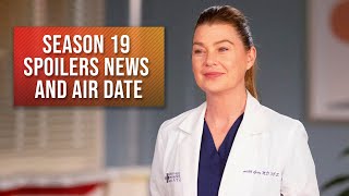 Grey's Anatomy Season 19 Spoilers, Storylines, Cast And Air Date Season 19 sneak peek and news