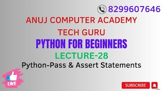 Python-Pass & Assert Statements