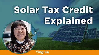 Solar Tax Credit Explained