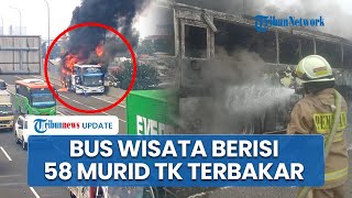 Hangus! Bus Pariwisata Berisi 58 Murid TK Terbakar di Tol Wiyoto Wiyono Jatinegara, Diduga Gegara AC