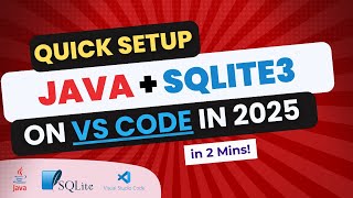 Connect Java with SQLite in VS Code - in 2 Mins!