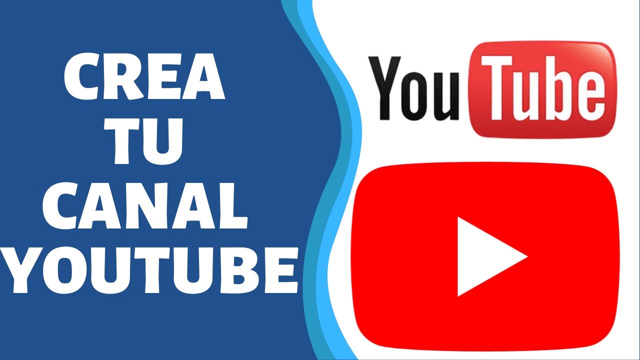 Como CREAR Un CANAL De YOUTUBE..PASO A PASO!!! - YouTube