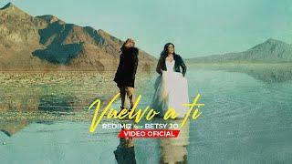 Redimi2 - VUELVO A TI ( Oficial ) ft. Betsy Jo