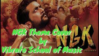 NGK Theme| Ngk Bgm | Vibrato School of Music | Suriya | Selvaraghavan | Yuvan Shankar Raja