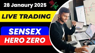 Live Expiry Trading Sensex | Trading Setup For Nifty 28 Janaury 2025 | Hero Or ZeroTrade