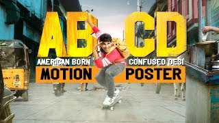 ABCD - American Born Confused Desi First Look Motion Poster | Allu Sirish | Rukshar Dhillon