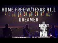 HOME FREE w/Texas Hill 