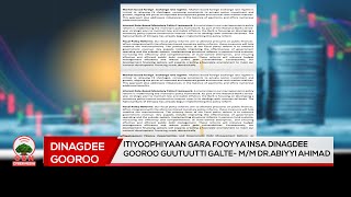 Itiyoophiyaan gara fooyya’insa dinagdee gooroo guutuutti galte- Ministira Muummee Dr.Abiyyi Ahimad