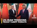 China responds to Trump's tariff threats against Iran’s trading partners