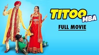 Titoo MBA - Married But Available | Full Movie HD | Latest Punjabi Movies 2017 | Yellow Movies