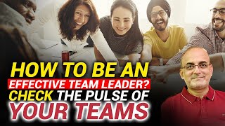 How To Be An Effective Team Leader?  #effectiveleadership #leader #teamleader