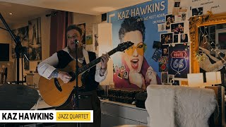 🎶Kaz’s Cosy Corner! 🎶 Kaz Hawkins Jazz Quartet - Coming 2025