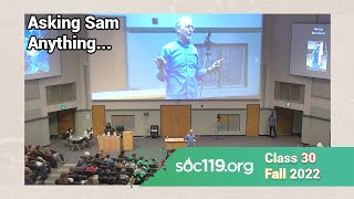 22FA Class #30: Q and A with Sam