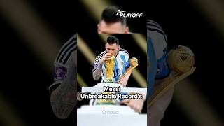 MESSI യുടെ Unbreakable Record കൾ