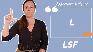 Signer L (la lettre) en LSF (langue des signes française). Apprendre la LSF par configuration.