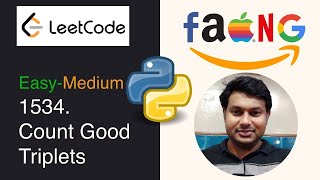 LeetCode Problem: 1534||Count Good Triplets|| Difficulty: Easy-Med||Python ||LISTS|| Nested For Loop