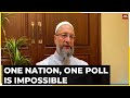 Asaduddin Owaisi Opposes One Nation, One Election, Says This Is Unconstitutional