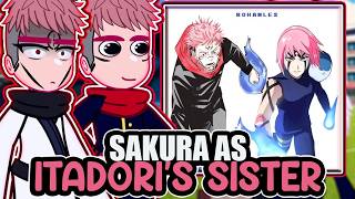 ||Jujutsu Kaisen reacting to SAKURA HARUNO AS YUJI ITADORI'S SISTER|| \\\\🇧🇷/🇺🇲// 「Abryelli」